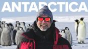 A Trip to the End of the World: Exploring Antarctica