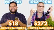 $272 vs $18 Huevos Rancheros: Pro Chef & Home Cook Swap Ingredients
