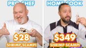 $349 vs $28 Shrimp Scampi: Pro Chef & Home Cook Swap Ingredients