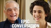 Timothée Chalamet & Martin Scorsese Have an Epic Conversation