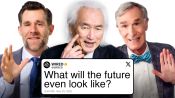 Experts Predict the Future of Humanity & Technology