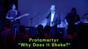 Protomartyr - "Why Does It Shake?" - LIVE