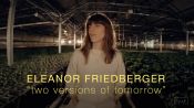 Eleanor Friedberger - "Two Versions of Tomorrow" | GP4K