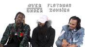 The Flatbush Zombies Rate OJ Simpson, Matt Damon and Macklemore | Over/Under