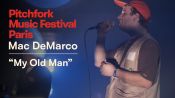 Mac DeMarco | “My Old Man” | Pitchfork Music Festival Paris 2018 | PitchforkTV