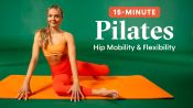 15-Minute Mat Pilates Workout for Hip Mobility & Flexibility (No Equipment)