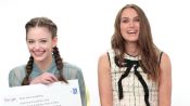 Keira Knightley & Mackenzie Foy Answer the Web's Most Searched Questions
