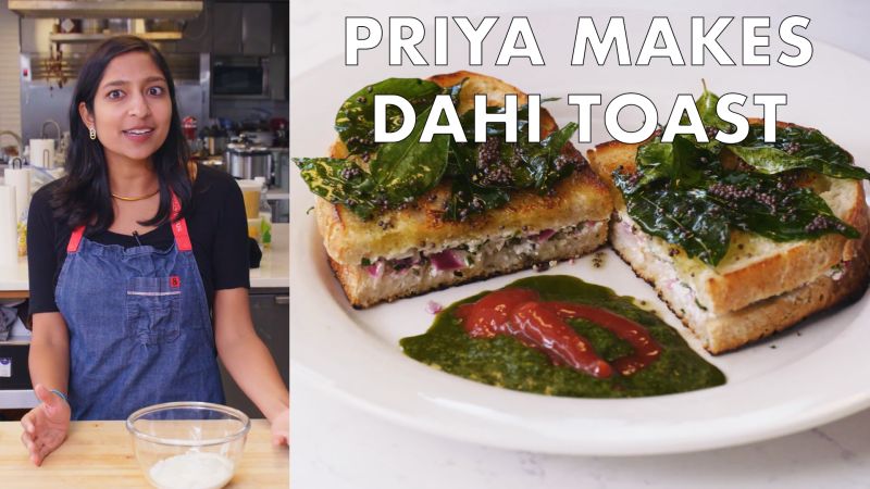Watch From The Test Kitchen Priya Makes Dahi Toast Bon Appetit
