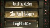 Out of the Kitchen: She Wolf Bakery