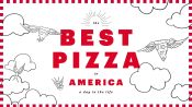 The Best Pizza in America