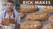 Rick Makes Brown Butter Chocolate Chip Toffee Cookies