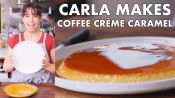 Carla Makes Coffee Crème Caramel