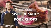 Chris Makes Sweet and Saucy Pork Chops