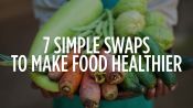 7 Simple Ways to Make Food Healthier