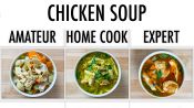 4 Levels of Chicken Soup: Amateur to Food Scientist