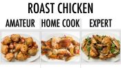 4 Levels of Roast Chicken: Amateur to Food Scientist
