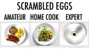 4 Levels of Scrambled Eggs: Amateur to Food Scientist