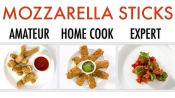 4 Levels of Mozzarella Sticks: Amateur to Food Scientist