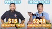 $248 vs $15 Breakfast Tacos: Pro Chef & Home Cook Swap Ingredients