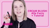 Cream Blush: So trägst du ihn richtig auf | Beauty Basics Bootcamp #16 | GLAMOUR Germany