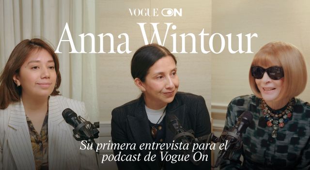 Anna Wintour en entrevista para VogueON: Habla del presente y futuro de Vogue
