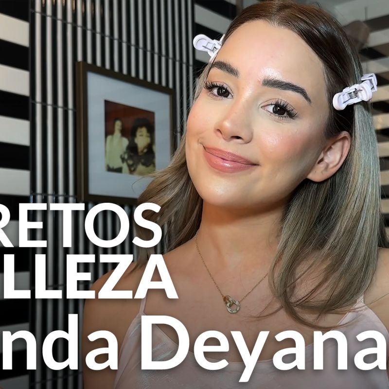 Brianda Deyanara, te enseña los mejores trucos de skincare y make up