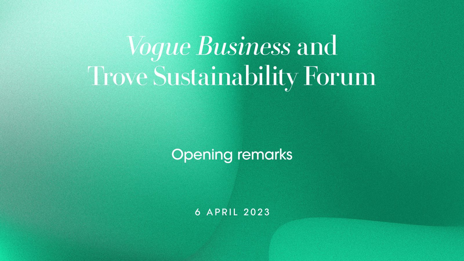 Opening remarks - Sustainability Forum 2023