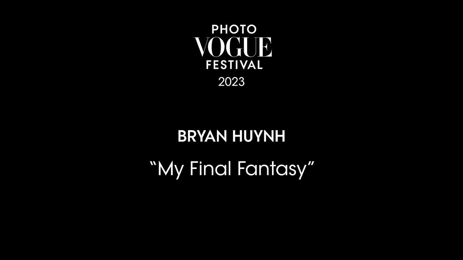 My Final Fantasy | PhotoVogue Festival 2023: What Makes Us Human? Image in the Age of A.I.