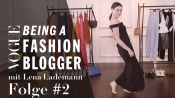 Being a Fashion Blogger mit Lena Lademann #2: Building Partnerships | VOGUE Business Insights