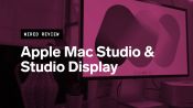 Review: Apple Mac Studio and Studio Display