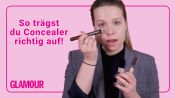 Concealer richtig auftragen ‒ das Tutorial | Beauty Basics Bootcamp #7 | GLAMOUR Germany