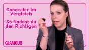3 Concealer-Arten für jedes Bedürfnis  ‒ Beauty Basics Bootcamp #5 | GLAMOUR Germany