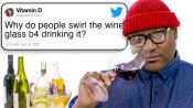 Sommelier Answers Wine Questions From Twitter