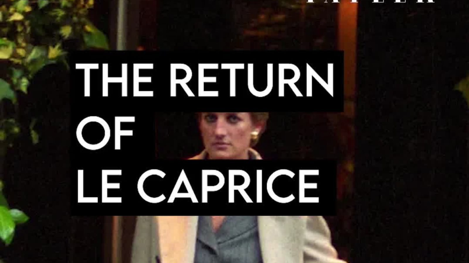 The Return of Le Caprice