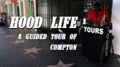 Hood Life: A Hip Hop Guided Tour Of Compton