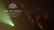 Run The Jewels | “Blockbuster Night Part 1” | Pitchfork Music Festival Paris 2015 | PitchforkTV