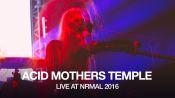 Acid Mothers Temple perform "La Novia" at NRMAL 2016