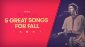 The Short List: Five Great Songs for Fall