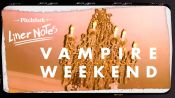 Explore Vampire Weekend’s Self-Titled Debut (in 5 Minutes)