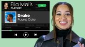 Ella Mai Sings Natasha Bedingfield, Aaliyah & More | Playlist of My Life