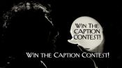 Win the Caption Contest