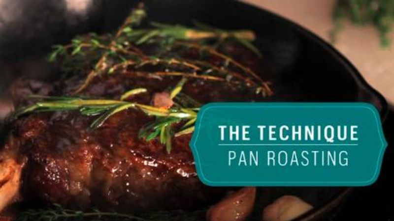 Pan Roasting Kitchen Technique