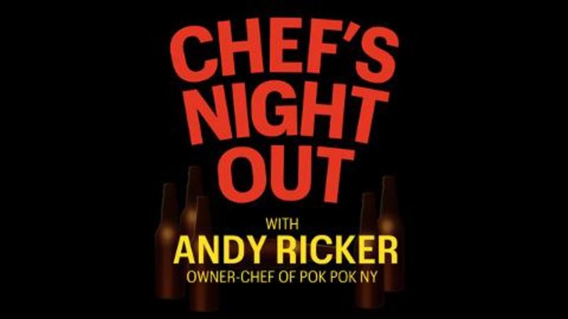 A Night Out with Pok Pok Ny Chef Andy Ricker