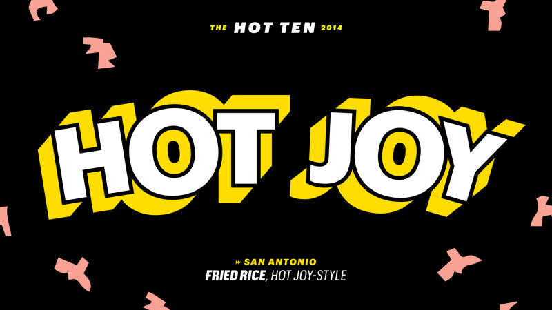 Hot Joy: Fried Rice, Hot Joy-Style