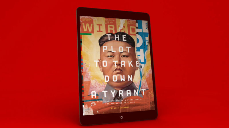 WIRED April 2015 Issue Preview - The Plot to Take Down a Tyrant