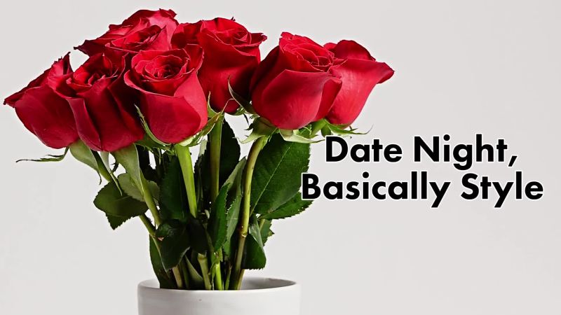 Date Night, Basically Style