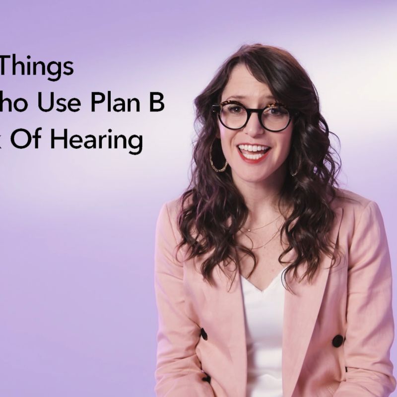 6 Things People Who Use Plan B Are Sick Of Hearing