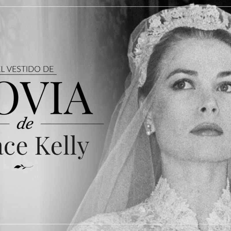 Grace Kelly y el vestido de novia con el que se convirtió en Princesa de Mónaco