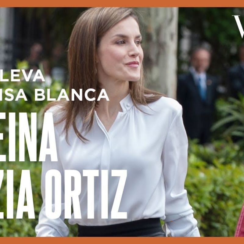 La reina Letizia Ortiz lleva así la camisa blanca