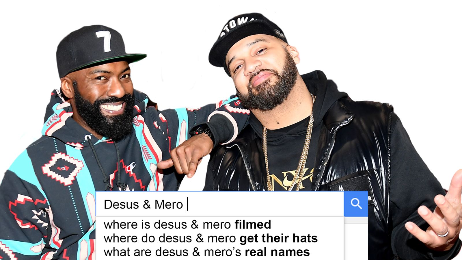 Desus & Mero Answer the Web's Most Searched Questions